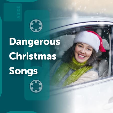 Dangerous Christmas Songs